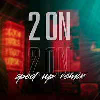 Xanemusic — 2 On (Sped Up) (Remix) — обложка