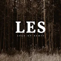 Xanemusic — Les (Sped Up) (Remix) — обложка