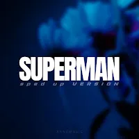 Xanemusic — Superman Sped Up (Remix) — обложка